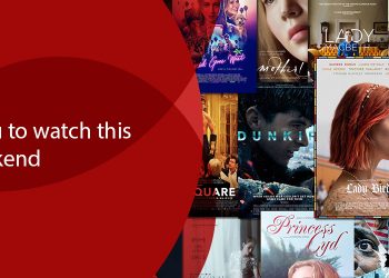 Movies for you to watch this weekend