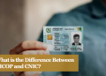 Difference Between NICOP and CNIC